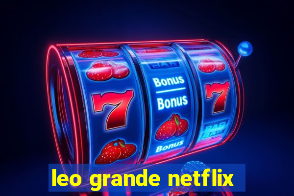 leo grande netflix